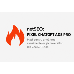 netSEO Pixel ChatGPT Conversii pentru CS-Cart - Modul Measurement Pixel OpenAI Ads cu Evenimente E-commerce, Consimtamant GDPR si Integrare netSEO Cookies Script