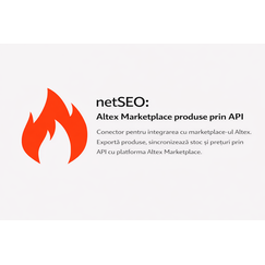 netSEO Altex Connector pentru CS-Cart - Modul Integrare Marketplace Altex (export produse, sincronizare stoc, preturi, comenzi)