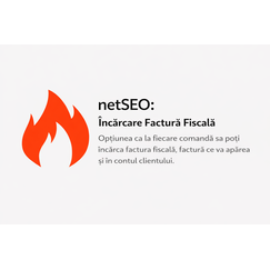 netSEO Incarca Factura pentru CS-Cart - Modul Incarcare Factura Fiscala PDF pe Comanda (Admin) si Descarcare in Cont Client