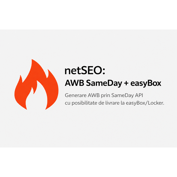 netSEO AWB Sameday pentru CS-Cart - Modul Integrare Generare Etichete Expediere și Livrare EasyBox